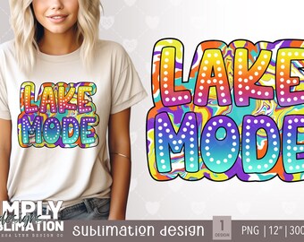 Lake Mode | Summer | Fishing | DTF| Sublimation | Png