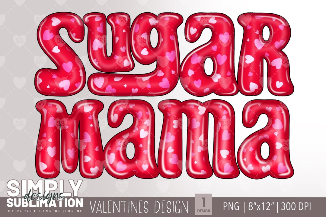 Sugar Mama | Valentine Design | Sublimation | DTF | Png - Etsy