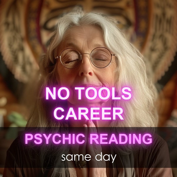 Same Day No Tools Career Reading: UK Psychic Help Work Life, Clairvoyant Future Job Prediction, Medium Money Finance Love Tarot Divination