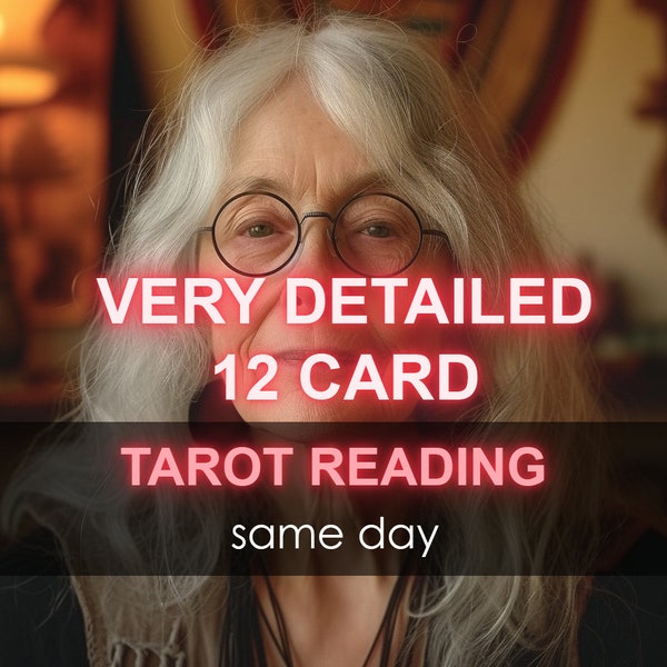 Same Day Detailed 12-Card Tarot: In-Depth UK Psychic Reading, Comprehensive Spread, Future Insights, Love & Life Clarity Divination