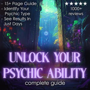 May include: A digital graphic with the text "UNLOCK YOUR PSYCHIC ABILITY" in purple, with the words "complete guide" below. The image also includes the text "15+ Page Guide", "Identify Your Psychic Type", and "See Results In Just Days".