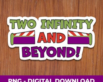 Deux à l'infini et au-delà - Toy Story PNG (téléchargement numérique)