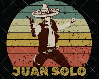 Juan Solo PNG - Cinco de Mayo - Revenge of the 5th