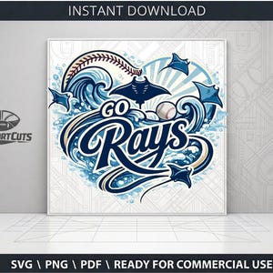 May include: A digital graphic design featuring the text GO RAYS in bold blue lettering. The artwork includes stylized stingrays, swirling ocean waves, and a baseball with red stitching. The color palette consists of shades of blue, white, and tan.