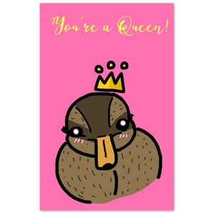 You're a Queen Pack of 10 Duck Greeting Cards (standard envelopes) (US & CA)