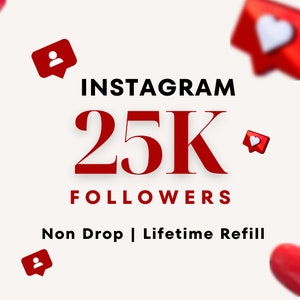 25000 Instagram Followers, Boost Instagram, Grow Instagram Lifetime Guaranteed