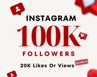 100.000 follower su Instagram, potenzia Instagram, 100.000 Instagram con 20.000 Mi piace o visualizzazioni bonus