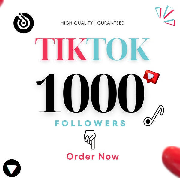 1000 TikTok Followers, 1K TikTok Followers, TikTok Viral Growth Fast, Guaranteed Followers