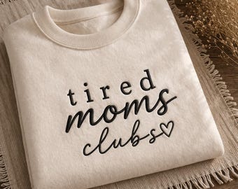 Tired Moms Club Embroidered Shirt Mom Life Shirt Mother’s Day Shirt Mom Appreciation Shirt Funny Mom Shirt Gift for Mom Mother Day Shirt