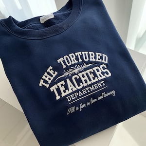 Embroidered Teachers Sweatshirt, Funny Teacher Shirt, Teacher Appreciation, Trendy Teacher Shirt, Funny Teacher Shirt