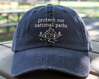 Embroidered Protect Our National Parks Hat, Pigment Dyed Park Lover Hat, Nature Lover Gift, Conservation Gift, Nature Lover Gift