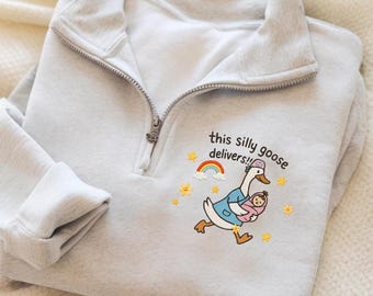 embroidered GYN Funny Goose Quarter Zip Sweatshirt, Nurse Midwife Embroidered Pullover, Funny OB Nurse Gift, Baby Delivery Goose Shirt