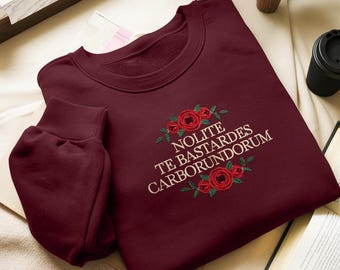 Nolite Te Bastardes Carborundorum, Don't let the bastards grind you down, Subtle Feminist sweatshirt, Subtle Women's Rights, Subtle Activist