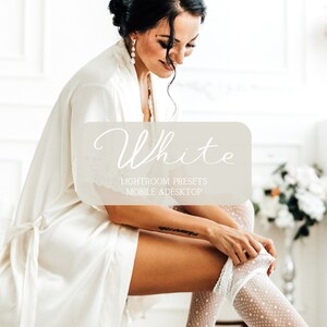 Peut inclure: Une femme en robe de satin blanche met des bas blancs à pois. Le texte "White Lightroom Presets Mobile & Desktop" est sur un rectangle beige.