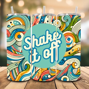 Shake it Off Tumbler PNG Designs, Live Life 20oz Skinny Tumbler Wrap, Seamless Tumbler Template - PNG Digital Download