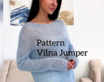 Vilna jumper Knitting pattern mohair sweater Easy knitting patterns Oversized knit sweater Transparent sweater pattern