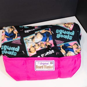 The ORIGINAL BOARD BLANKET - &quot;Squad Goals&quot;