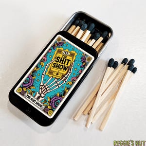 The Sh*t Show Matchbox: Mini Matchstick Tin with Safety Matches