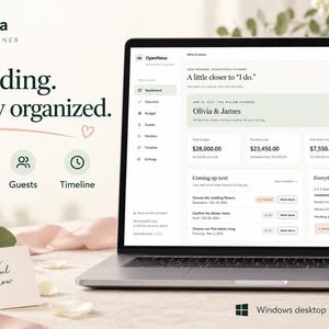 May include: A laptop displaying the OpenNexa wedding planner dashboard with budget, guest, and timeline tracking. Text reads: Your wedding. Beautifully organized. A little closer to I do. Olivia & James. A more beautiful tomorrow. Windows desktop app.