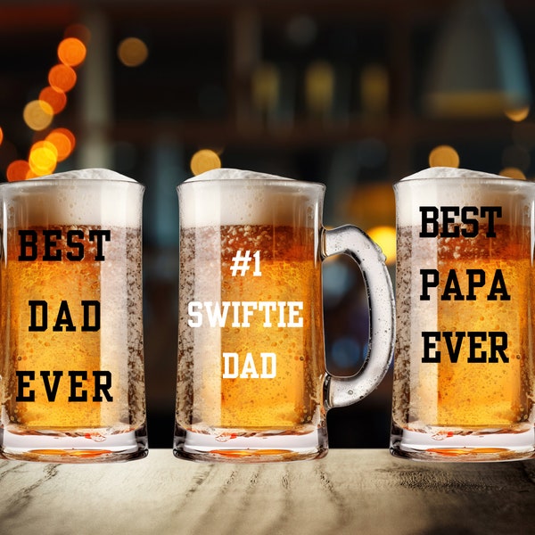 Beer mug Father's day gift Swiftie dad gift for beer lovers craft beer gifts birthday gifts for him gifts for dad first Father's day gifts