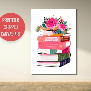 Canvas Wall Art of Stacked Books and Flowers Book Lover Decor Literary Artwork Library Wall Hanging Teacher Gift Bookworm Pretty Wall Decor