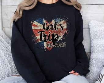 Girl's Trip London, London 2025, England, United Kingdom, London Holiday, Flag, Vintage, Retro, Girls Trip, Europe, Besties Sweatshirt