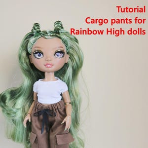 Tutorial Cargo Pants for dolls Rainbow High
