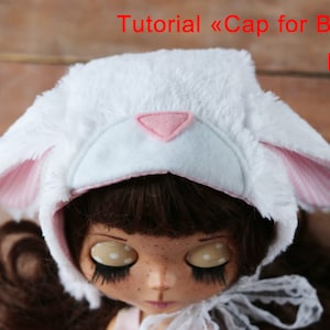PDF Tutorial Cap for Blythe, Blythe Outfit
