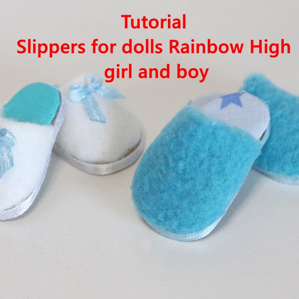 Tutorial Slippers for dolls Rainbow High girl and boy