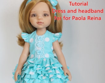 Tutorial PDF Dress and headband for for Paola Reina dolls