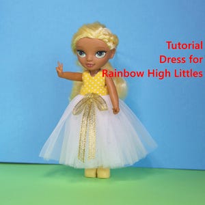 Tutorial Dress for Rainbow High Littles