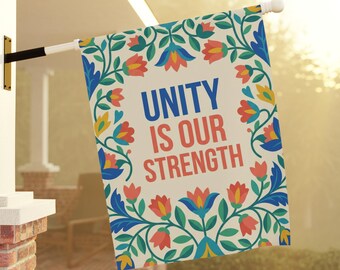 Unity Is Our Strength Garden Flag, Unity Yard Flag, Together We Stand Decor, Progressive Outdoor Flag, Inclusive Garden Decor