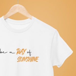 Be a Ray of sunshine unisex Crewneck T-shirt