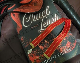 Cruel is the Leash (SIGNED COPY) and Ribbon Bookmark
