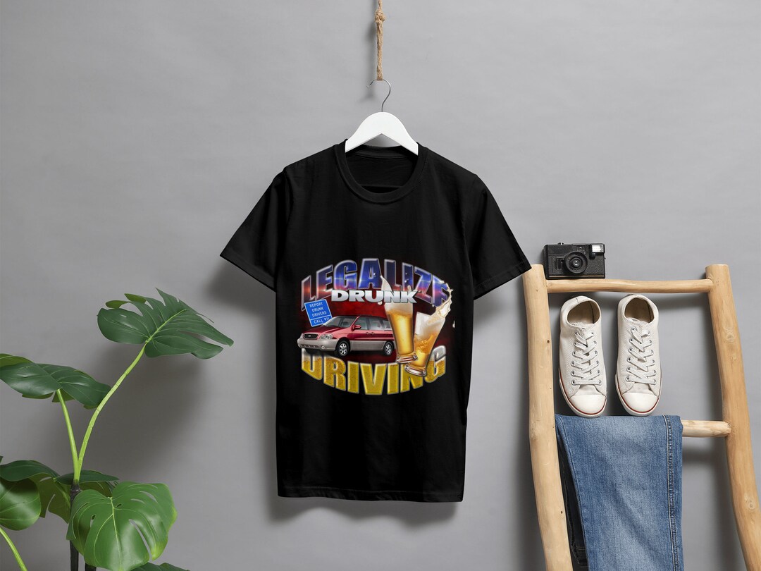Legalize Drunk Driving Funny Graphic Car Tee T-shirt, Funny Gift Beer ...
