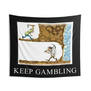 Può includere: Un'illustrazione in bianco e nero di due persone che scavano alla ricerca di un tesoro. La prima persona sta scavando nella terra e la seconda persona sta scavando in un mucchio di diamanti. Il testo "KEEP GAMBLING" è in fondo all'immagine.