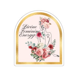 Goddelijke Vrouwelijke Energie Bloemen Vrouwelijke Gouden Boog Sticker voor Vrouwen Moeder Dochter Planner Scrapbooking Laptop Journal Notebook Decal Gift