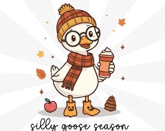 Fall Silly Goose PNG: Silly Goose Season Shirt Design. Funny Halloween Clipart, Autumn Goose PNG