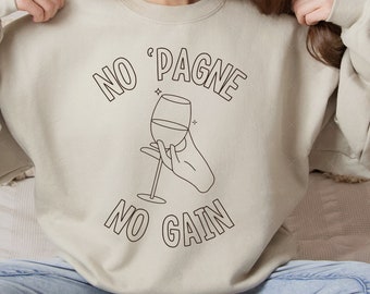 New Years SVG, Happy New Year SVG, Champagne New Year Svg, Funny New Years Shirt Design, No Pagne No Gain Svg,