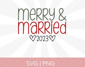 Merry and Married SVG PNG, First Christmas Married SVG, First Christmas as Mr and Mrs Svg, Newlywed Christmas Svg Png