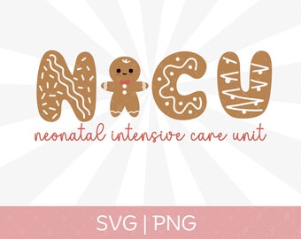 NICU Weihnachten SVG, NICU Weihnachten Png, Neonatal Intensivstation SVG Png, Nicu Krankenschwester SVG, Nicu Lebkuchen, Neugeborene Krankenschwester Weihnachten sv