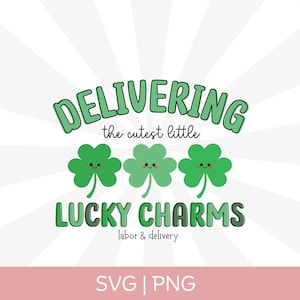 L&D verpleegster St. Patrick's Day SVG Png, arbeid en levering St Patty's Day Svg, ik zorg voor de schattigste kleine Lucky Charms Svg Png