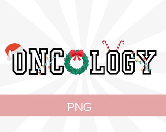 Oncology Nurse Christmas Png, Oncology Nurse Png, Oncology Christmas Png, Onc Nurse Png, Gift for Oncology Nurse, Oncology Christmas PNG