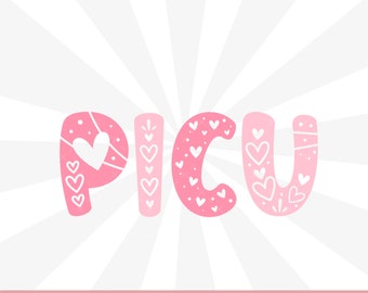 Pielęgniarka PICU Valentine svg Png, Pielęgniarka PICU Svg Png, Walentynki Picu Png, Pielęgniarka PICU Walentynki Svg, Oddział Intensywnej Terapii Dziecięcej Svg