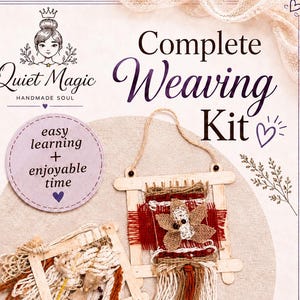 May include: A complete weaving kit featuring two small wooden popsicle stick looms with woven fiber art. One loom displays red and cream yarn with a burlap flower, while the other has cream and brown yarn. Text includes Quiet Magic, Complete Weaving Kit, easy learning + enjoyable time, and Video Tutorial.