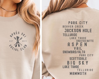Personalized Apres Ski sweatshirt with Custom Ski Resort Names on Back, Gift for Skier, Weekend Ski Trip