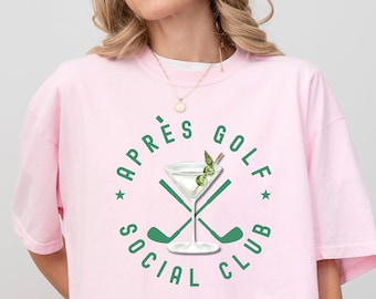 Apres Golf Woman Golfer social Club T-shirt, funny golf clubs martini shirt, gift for golf lover, woman golfer club tee, girl golfer gift