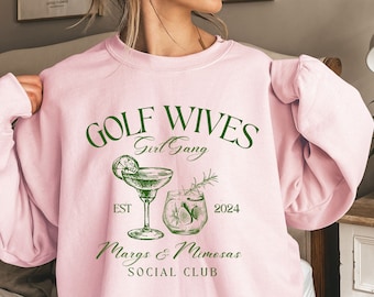 Golf Wives Social Club Sweatshirt: Margs and Mimosas Girl Gang