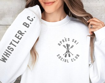 Custom Whistler Apres Ski Sweatshirt