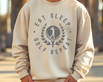 Eat Sleep Golf Repeat Sweatshirt - Funny Golfer Gift